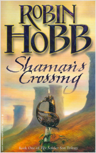 Robin Hobb - Shaman's Crossing