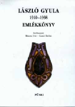 László Gyula emlékkönyv 1910-1998