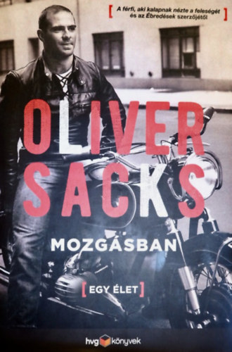Oliver Sacks - Mozgsban (Egy let)