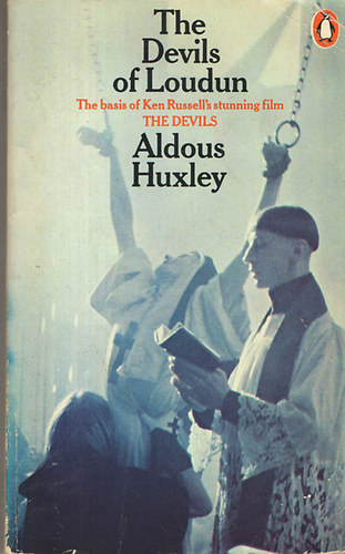 Aldous Huxley - The devils of Loudun