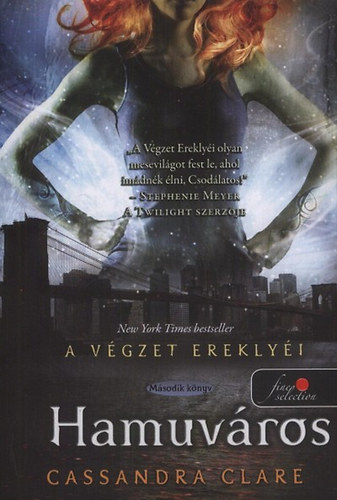 Cassandra Clare - Hamuv�ros - A v�gzet erekly�i 2.