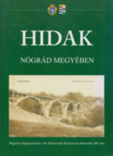 Hajs Bence.... Frics Gyula - Hidak Ngrd megyben