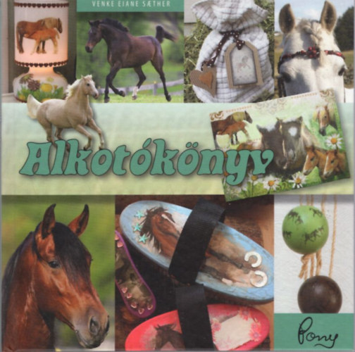 Christiane Slawik Venke Eiane Saether - 3 db PonyClub : Alkotknyv + A sivatag lovai + Pony-mvsztanoda
