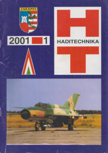 Hajd Ferenc  (szerk.) - Haditechnika XXXV. vfolyam 2001/1-4. (teljes vfolyam, lapszmonknt)