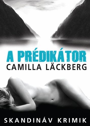 Camilla Lackberg - A Prdiktor