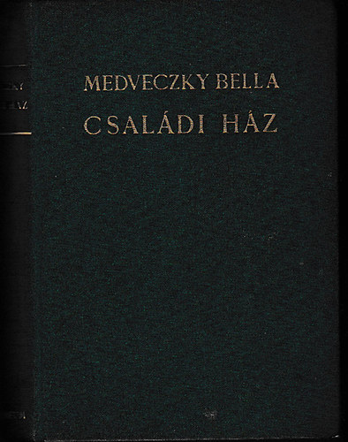 Medveczky Bella - Csaldi hz