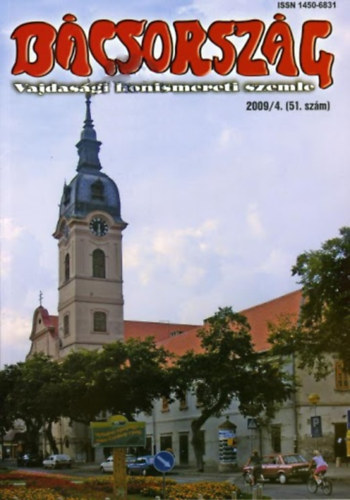 Bácsország - Vajdasági honismereti szemle (2009/4. 51. szám)