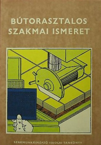 Szab Pl - Btorasztalos szakmai ismeret