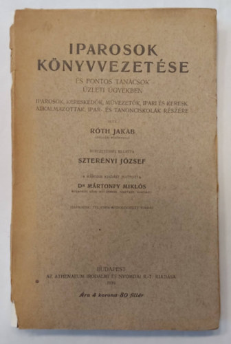 Rth Jakab - Iparosok knyvvezetse s fontos tancsok zleti gyekben