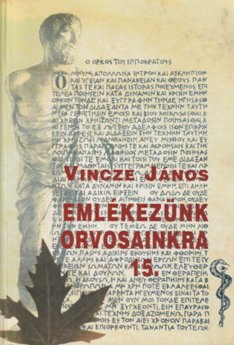 Vincze Jnos - Emlkeznk Orvosainkra 15.