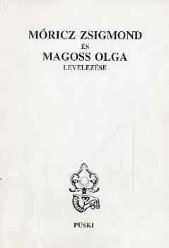 Rdics Kroly - Mricz Zsigmond s Magoss Olga levelezse