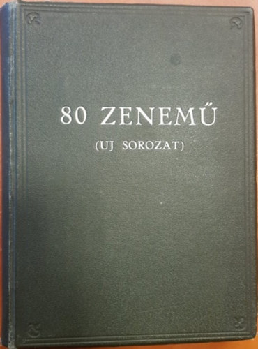 80 zenem�  ( uj sorozat ) a legkedveltebb zeneszerz�kt�l