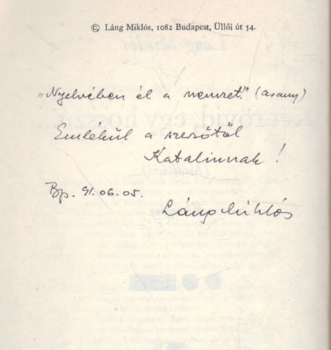 L�ng Mikl�s - K�t r�vid , egy hossz�...  ( Medit�ci� )