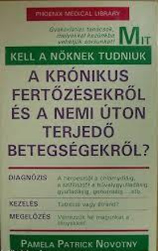 Pamela Patrick Novotny - A krnikus fertzsekrl s a nemi ton terjed betegsgekrl?