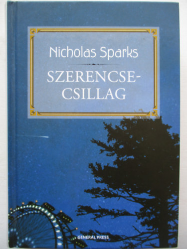 Nicholas Sparks - Szerencsecsillag