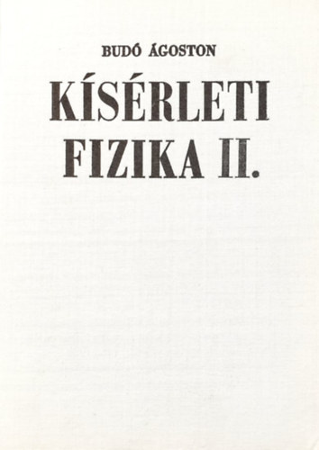 Bud goston - Ksrleti fizika II.