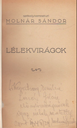 Sz�kelykereszturi Moln�r S�ndor - L�lekvir�gok- versek