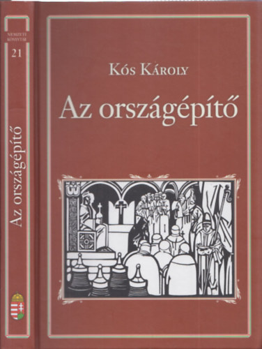 Ks Kroly - Az orszgpt (Nemzeti knyvtr 21)