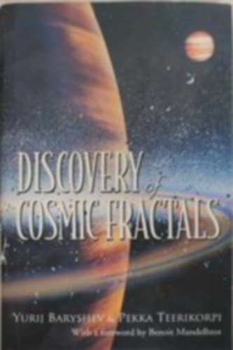 Yurij Baryshev - Discovery of cosmic fractals (Kozmikus fraktlok felfedezse -Angol nyelv)