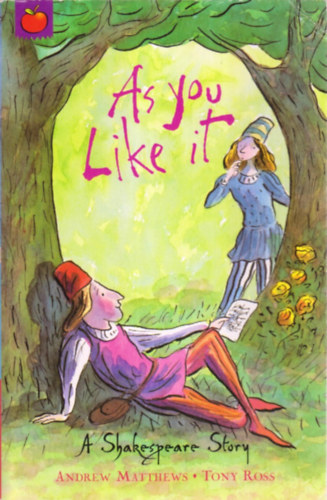 Andrew Matthews - Tony Ross - As You Like it