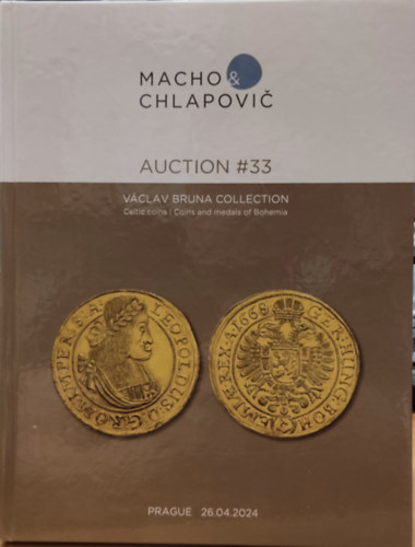 Praha - Macho & Chlapovic: Auction #33 - Vclav Bruna Collection - Celtic coins - Coins and medals of Bohemia (Prague 26.04.2024)