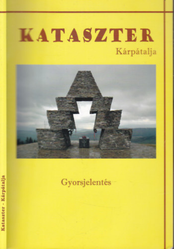 Ktl Emke  (Szerk.) - Kataszter - Krptalja (Gyorsjelents)- A Krpt-medence magyar oktatsi s tudomnyos intzmnyei- adatbzisfrissts, 2009.