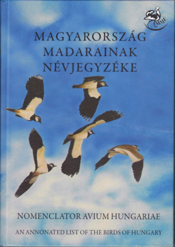 Zalai Tams  Hadarics Tibor (szerk) - Magyarorszg madarainak nvjegyzke - Nomenclator Avium Hungariae