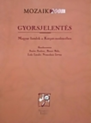 Szabó-Bauer-Laki-Nemeskéri - Gyorsjelentés (magyar fiatalok a Kárpát-medencében)