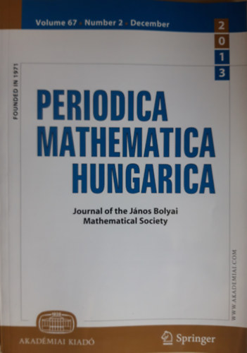 Editor in Chief Mária B. Szendrei - Periodica Mathematica Hungarica Volume 67 Number 2 December 2013