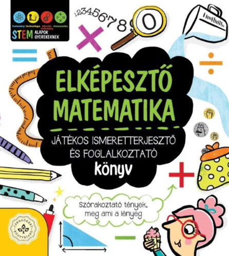 Elkpeszt matematika - Jtkos ismeretterjeszt s foglalkoztat knyv