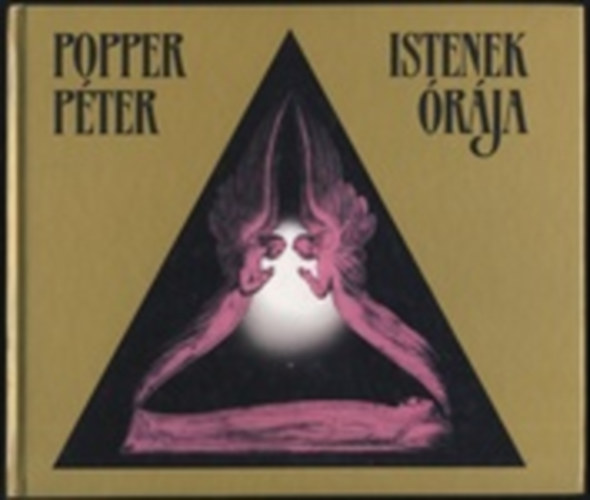 Popper P�ter - Istenek �r�ja