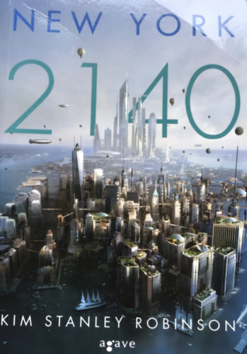 Kim Stanley Robinson - New York 2140