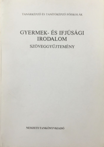 �ssze�ll�totta: Cs. Nagy Istv�n - Gyermek - �s ifj�s�gi irodalom (sz�veggy�jtem�ny)