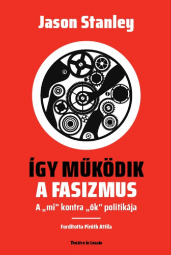 Jason Stanley - gy mkdik a fasizmus