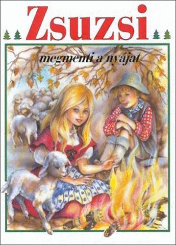 Marie-José Maury - Zsuzsi megmenti a nyájat