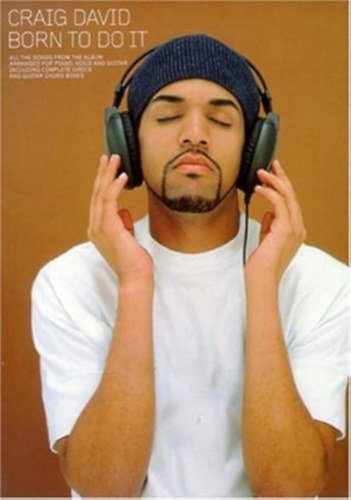by Craig David  (Author) - Craig David: Born to Do It (Piano Vocal Guitar)