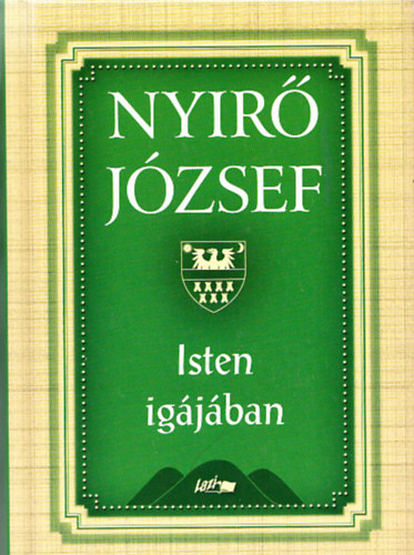 Nyir� J�zsef - Isten ig�j�ban