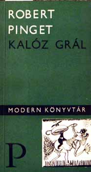 Robert Pinget - Kal�z Gr�l