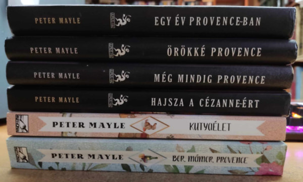 Peter Mayle - 6 db Mayle: Egy v Provence-ban; rkk Provence; Mg mindig Provence; Hajsza a Czanne-rt; Kutyalet; Bor, mmor, Provence