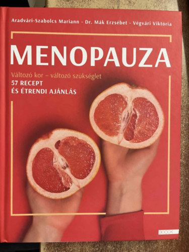 Dr. Aradvri-Szabolcs Mariann, Vgvri Viktria Mk Erzsbet - Menopauza