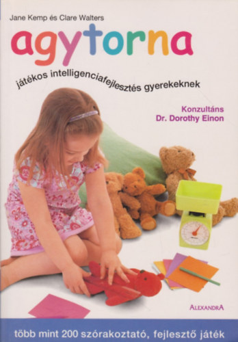 Jane Kemp; Clare Walters - Agytorna - Játékos intelligenciafejlesztés gyerekeknek