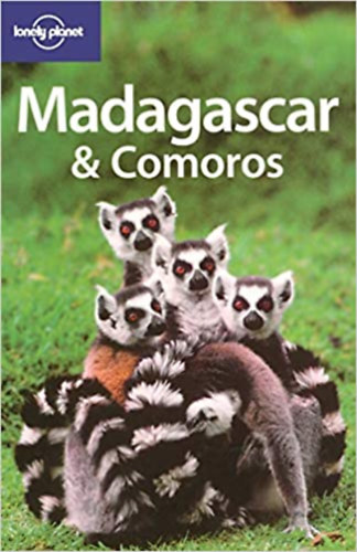 Paul Greenway - Madagascar and Comoros (Lonely Planet)