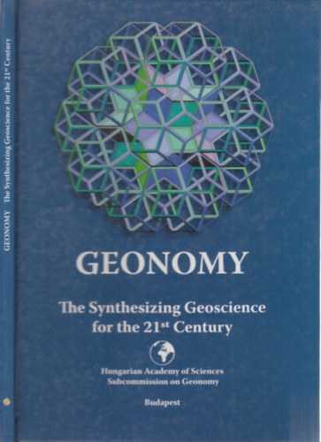 Geonomy- The Synthesizing Geoscience for the 21st Century (Bérczi Szaniszló által dedikált)