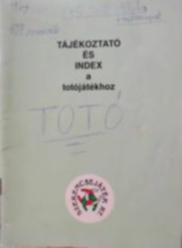 Dr. Glfalvi Istvn  (szerk.) - Tjkoztat s index a totjtkhoz