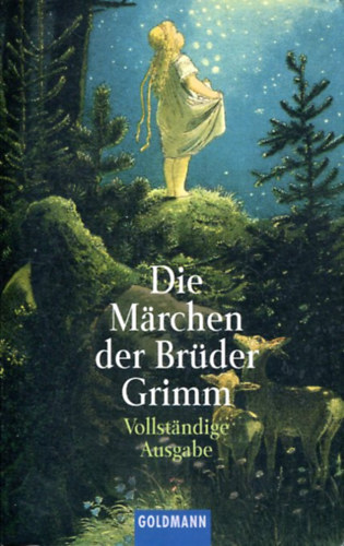 Vollstandige Ausgabe - Die mrchen der brder grimm