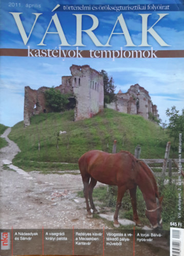 V�rak, kast�lyok, templomok - 2011. febru�r, �prilis, j�nius, augusztus, okt�ber, december (6db)