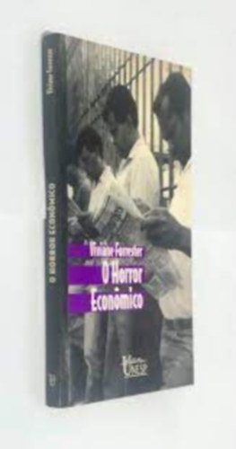 Viviane Forrester - Livro O Horror Economico