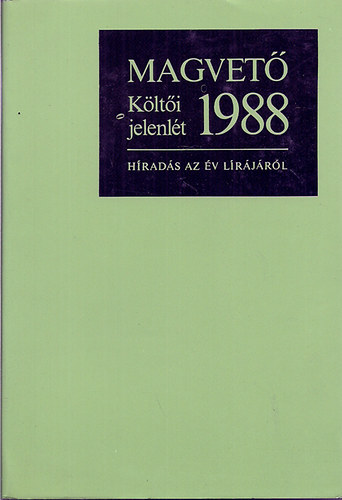 Parancs János - Költői jelenlét 1988