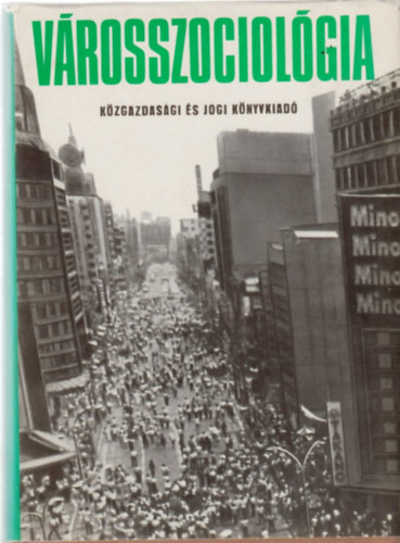 Szelényi Iván \ (válogatta) - Városszociológia