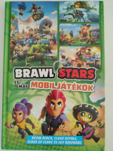 Hajnal Jnos - Brawl Stars s ms mobil jtkok - Boom  Beach,Clash , Royal,Clash of Clans s egy jdonsg